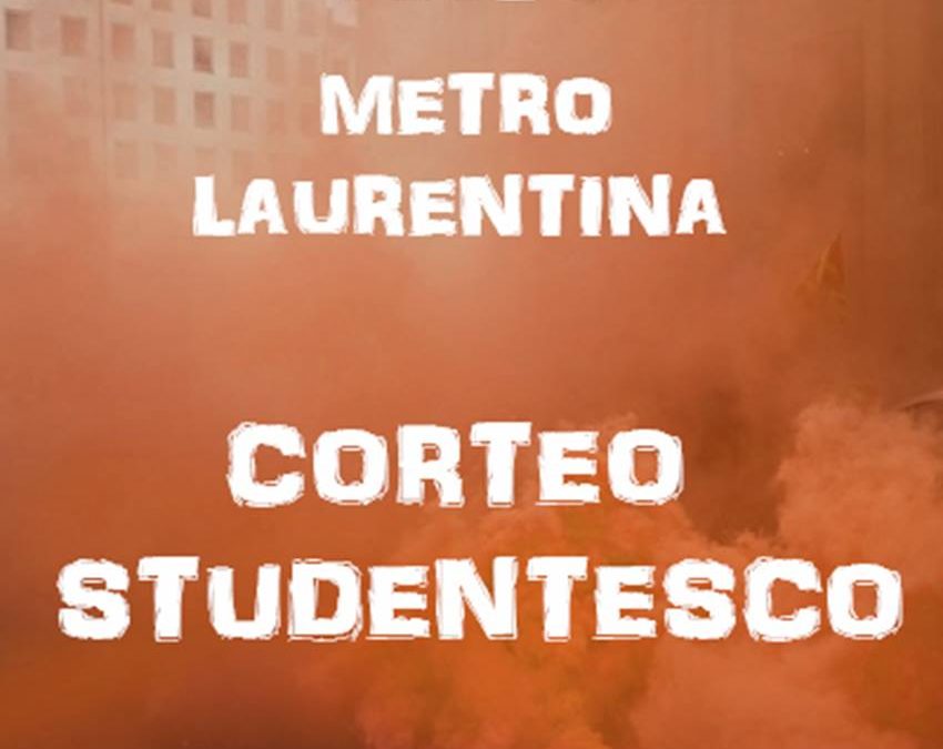 11 NOV – Corteo Studentesco – La Generazione Ribelle in piazza!