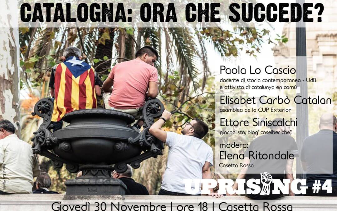 Catalogna: ora che succede? – Uprising