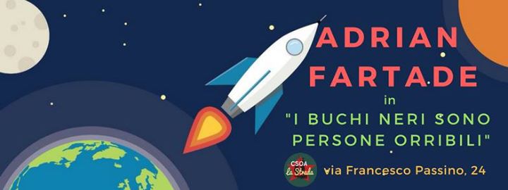 AstroAperitivo con Adrian Fartade @CSOA LaStrada