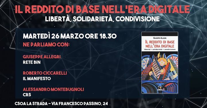 Il reddito di base nell’era digitale – Libertà, Solidarietà, Condivisione.